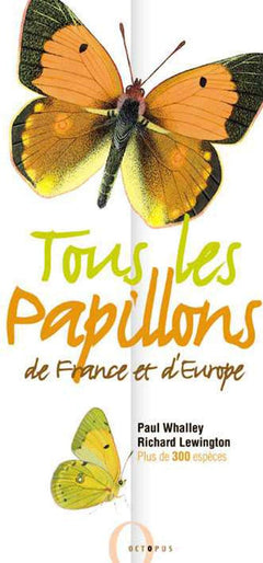 Tous les papillons de France et d'Europe