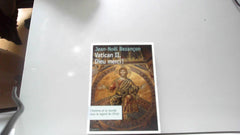 Vatican II, Dieu merci !: L'homme et le monde sous le regard du Christ
