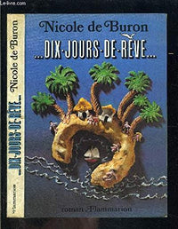 Dix jours de rêve