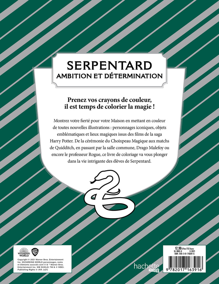 Serpentard - le livre de coloriage officiel