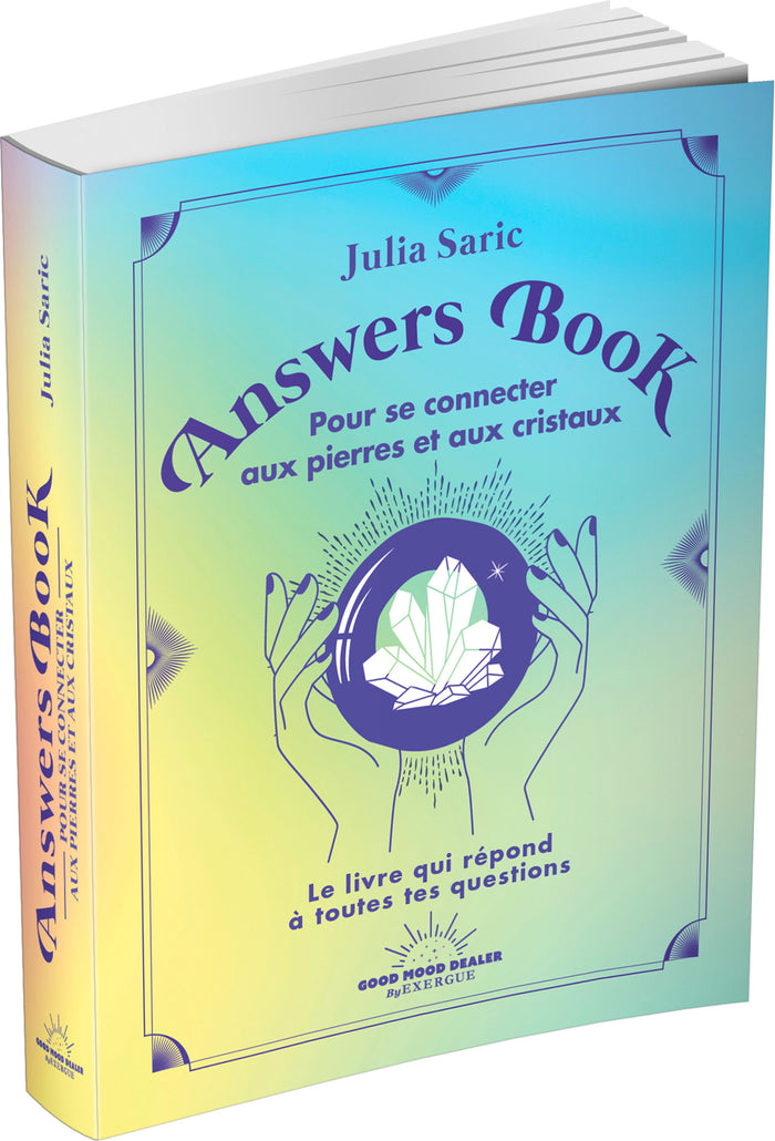 Answers Book pour se connecter aux pierres et aux cristaux