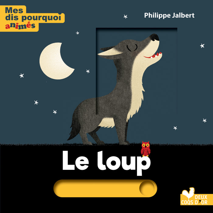 Mes dis pourquoi animés - le loup