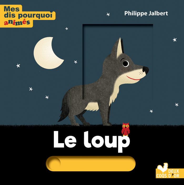 Mes dis pourquoi animés - le loup