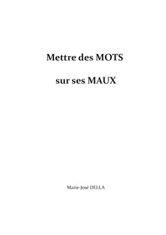 Mettre des Mots sur ses Maux