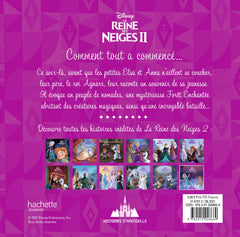 LA REINE DES NEIGES 2 - Histoires d'Arendelle - Vol.12 - Comment tout a commencé... - Disney: 12 - Comment tout a commencé