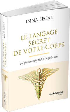 Le langage secret de votre corps