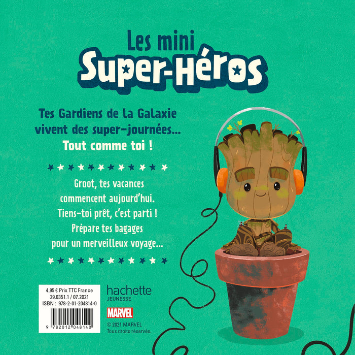 Les vacances de Groot