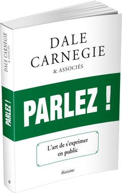 Parlez ! - L'art de s'exprimer en public