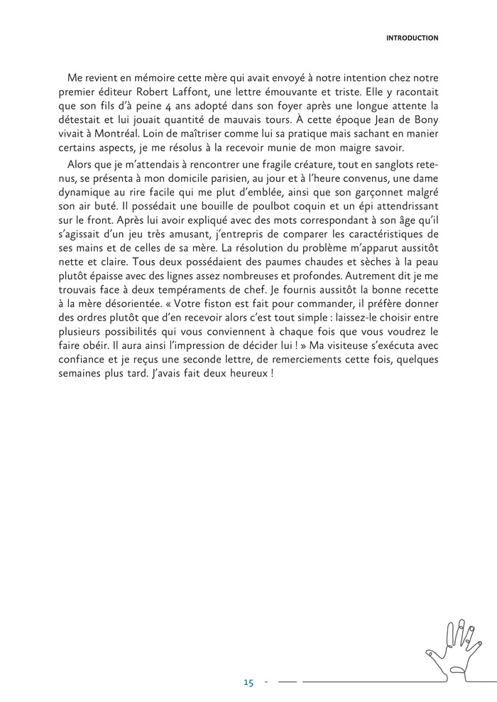 Vos mains disent tout de vous