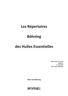 Les Répertoires Böhning des Huiles Essentielles