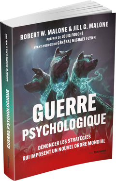 Guerre psychologique - Dénoncer les stratégies qui imposent un Nouvel Ordre Mondial
