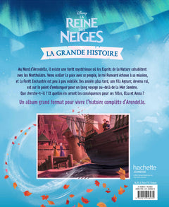 LA REINE DES NEIGES - La grande histoire - Disney: Les deux films réunis dans un album collector avec de nouvelles scènes inédites