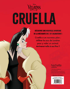 DISNEY VILAINS - Histoires de Méchants - CRUELLA - Cambriolage au zoo: Cruella - Cambriolage au zoo
