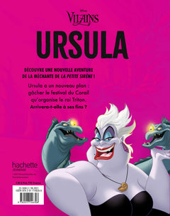 DISNEY VILAINS - Histoires de Méchants - URSULA - Chaos à Atlantica: URSULA - Chaos à Atlantica