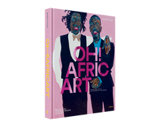 Oh! AfricArt: 52 artistes contemporains africains