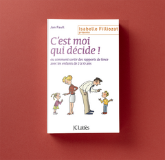 C'est moi qui décide