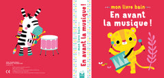 Mon livre bain - En avant la musique !