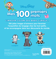 DISNEY BABY - Mes 100 Premiers Mots - Les animaux