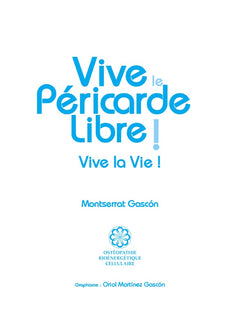 Vive le Péricarde Libre !