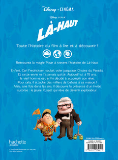 LÀ-HAUT - Disney Cinéma - L'histoire du film - Pixar