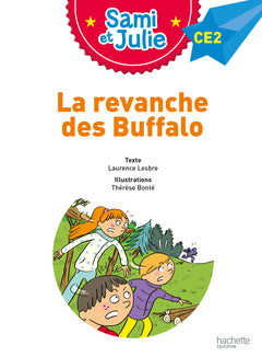 Sami et Julie Roman CE2 La revanche des Buffalo