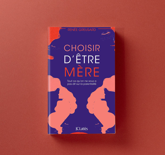 Choisir d'être mère