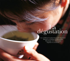 Le guide de dégustation de l'amateur de thé - Nouvelle édition