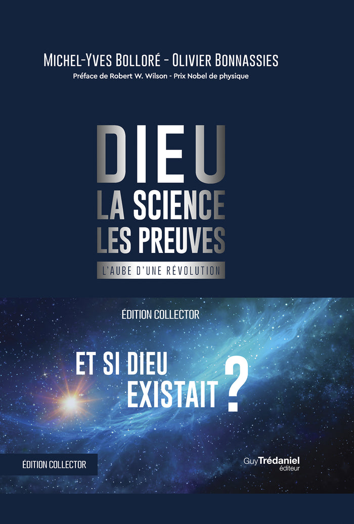 Dieu, la science, les preuves - L'aube d'une révolution