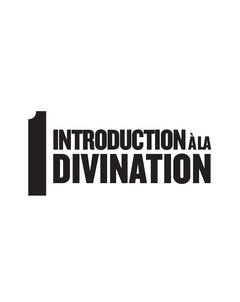 Le grand livre des arts divinatoires