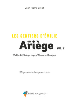 Les Sentiers d'Emilie en Ariège vol.2