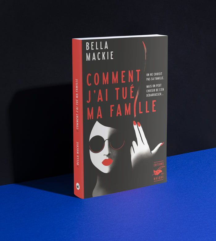 Comment j'ai tué ma famille