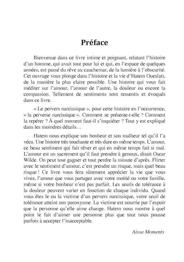 Je lui ai donné mon coeur, elle a pris mon âme. J'ai épousé une perverse narcissique