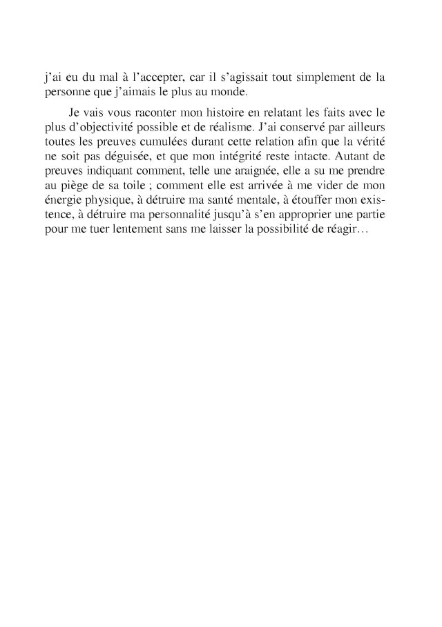 Je lui ai donné mon coeur, elle a pris mon âme. J'ai épousé une perverse narcissique