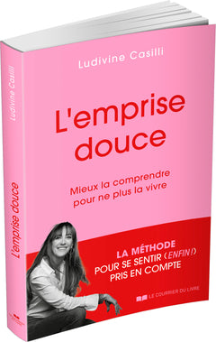 L'emprise douce