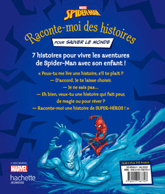 Spider-Man - Raconte-moi des histoires pour sauver le monde - Marvel
