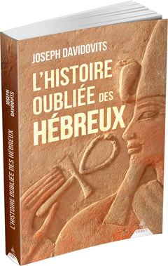 L'histoire oubliée des Hébreux