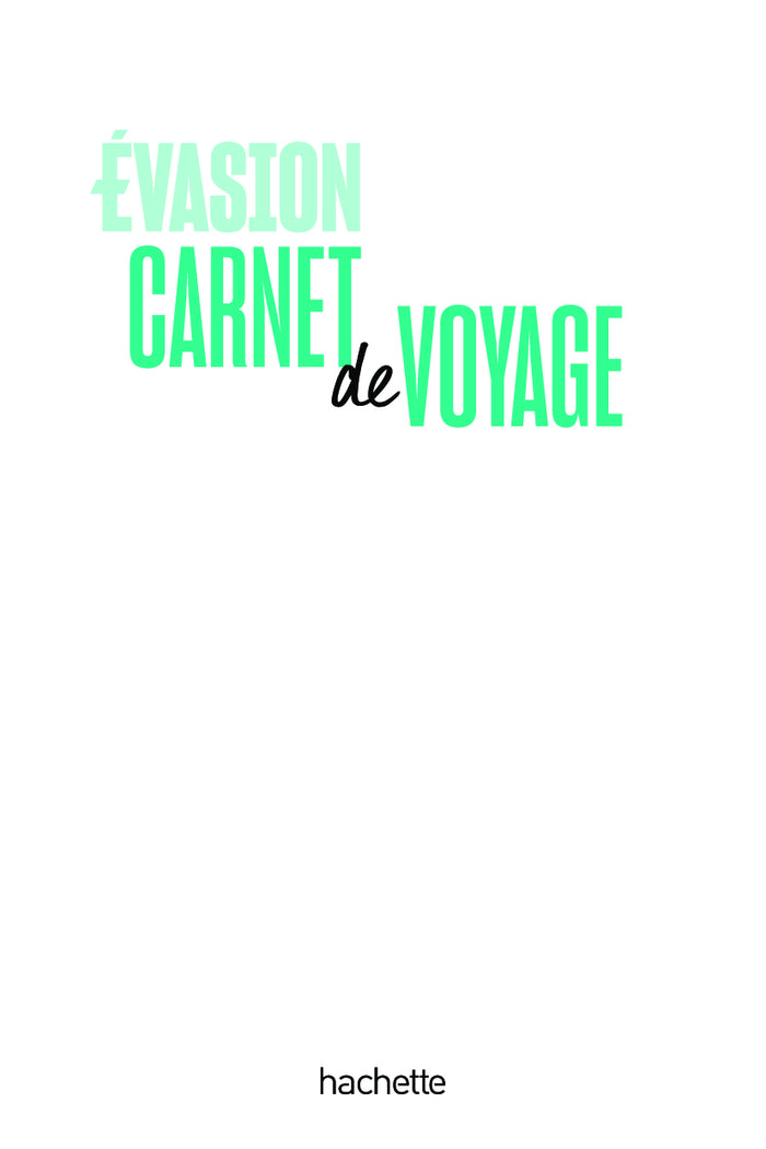Carnet de voyage EVASION