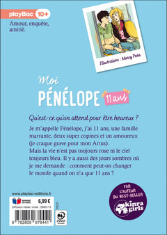Moi, Pénélope 11 ans - Qu'est-ce qu'on attend pour être heureux ? - Tome 1