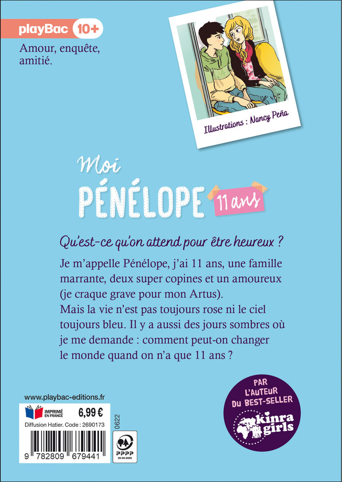 Moi, Pénélope 11 ans - Qu'est-ce qu'on attend pour être heureux ? - Tome 1