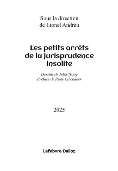 Les petits arrêts de la jurisprudence insolite