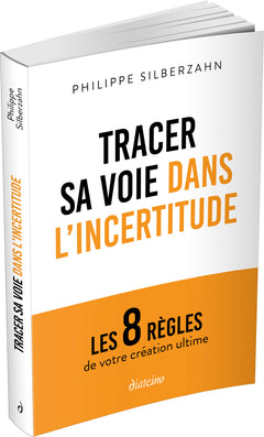 Tracer sa voie dans l'incertitude