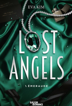 Lost Angels - Tome 01 Emeraude