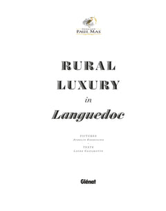 Rural Luxury in Languedoc