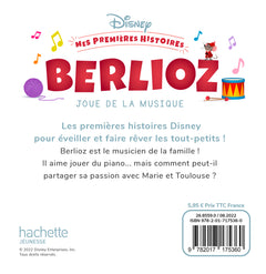 DISNEY - Mes Premières histoires - Berlioz joue de la musique