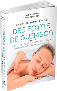 La petite encyclopédie des points de guérison
