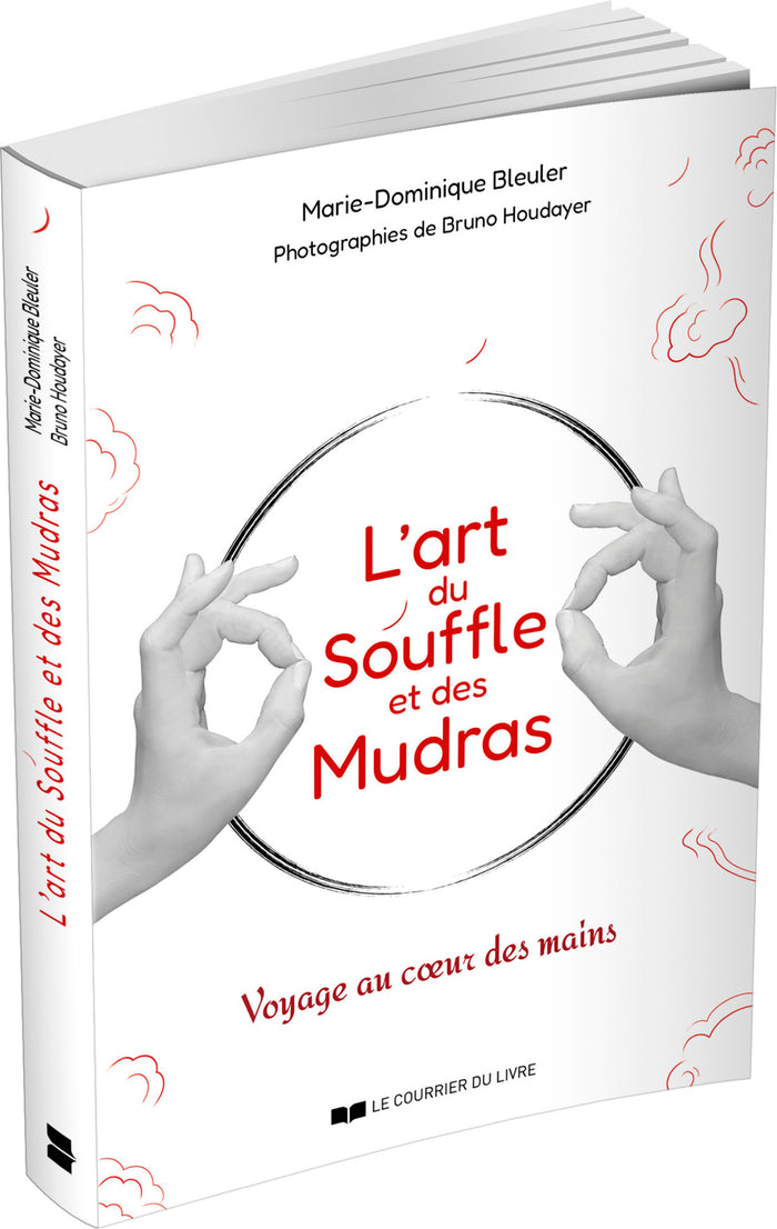 L'art du souffle et des mudras - Voyage au coeur des mains