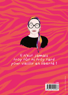 Vieillir en liberté, c'est chouette