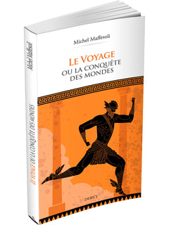 Le voyage ou la conquête des mondes