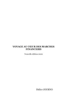 Voyage au coeur des marchés financiers