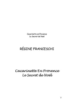 Cacarinette en Provence. Le Secret de Noël
